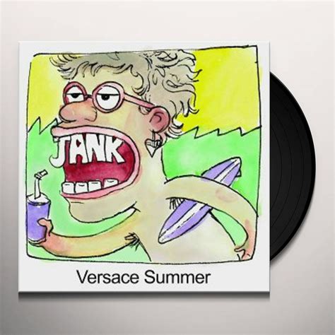 jank versace summer|jank summertime band.